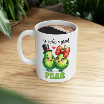 "We Make A Great Pear" Mug