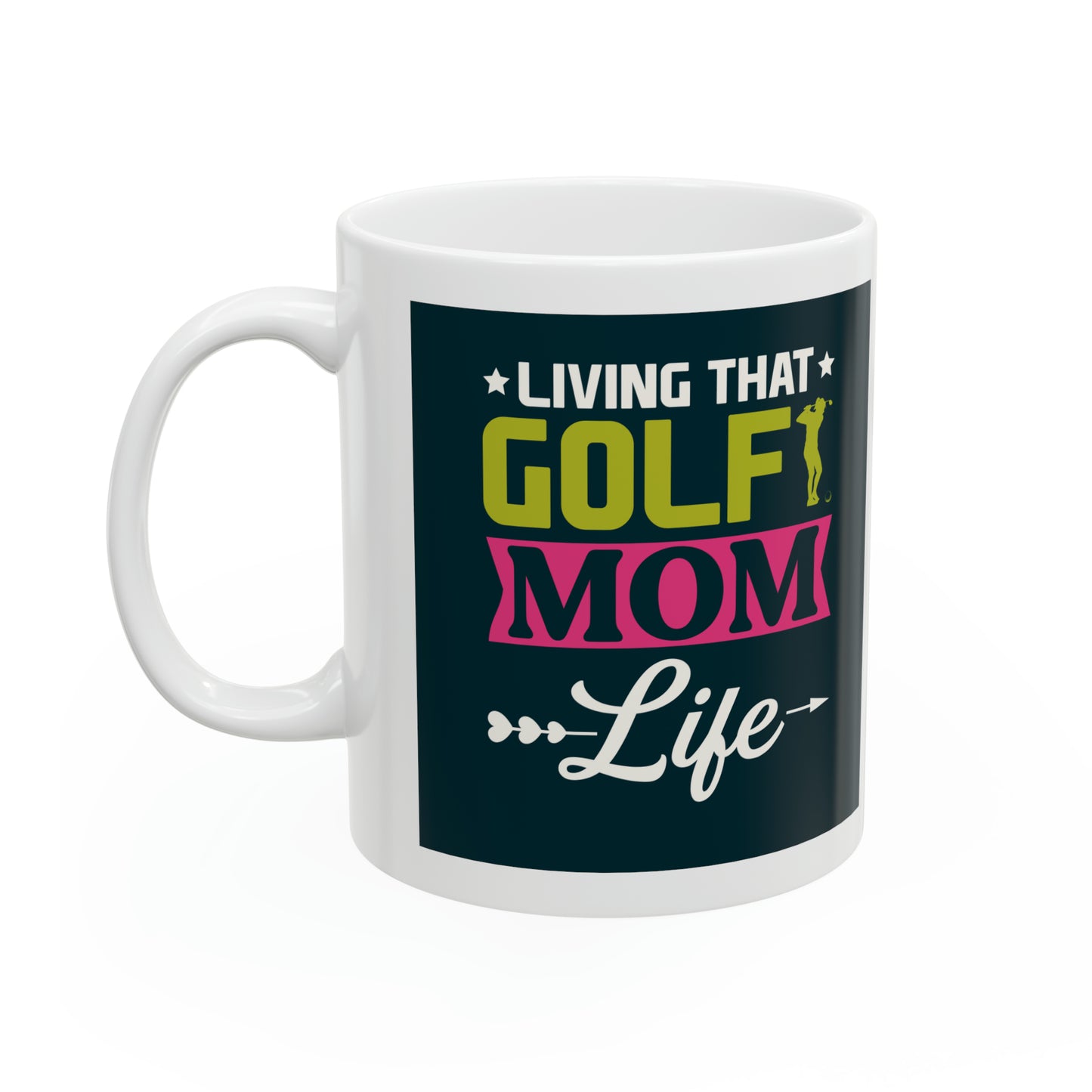 "Living That Golf Mom Life" Mug