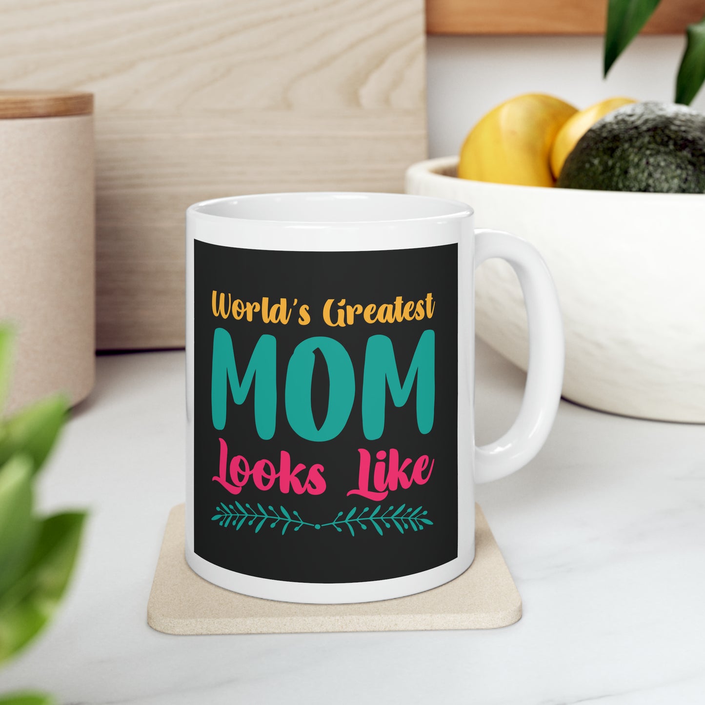 "World's Greatest Mom Looks Like" Mug