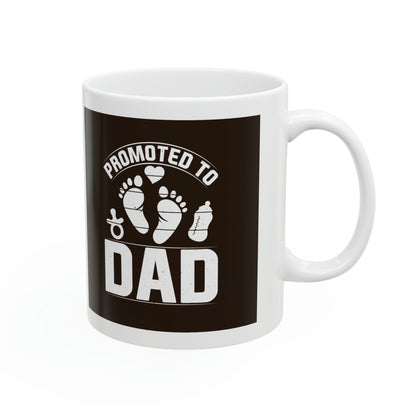 "Promoted to Dad" Mug