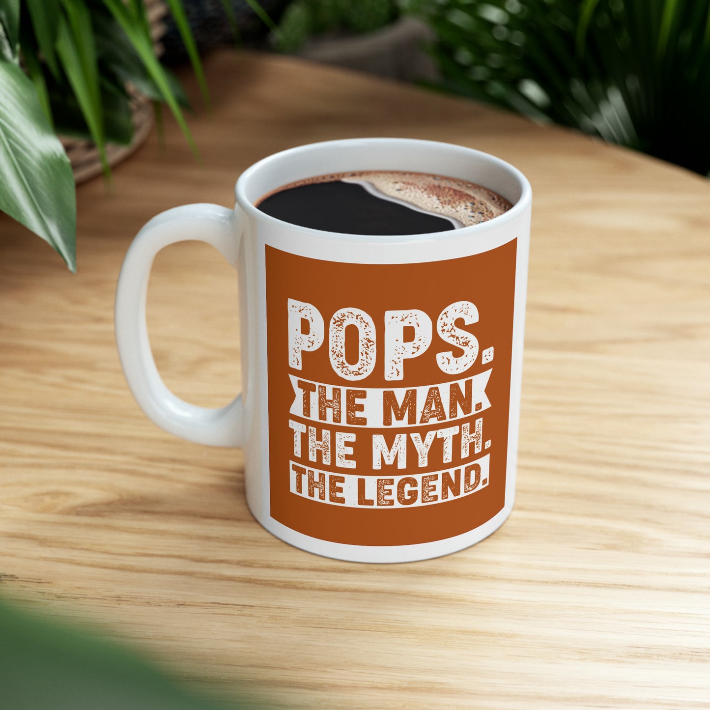 "Pops. The Man. The Myth. The Legend." Mug