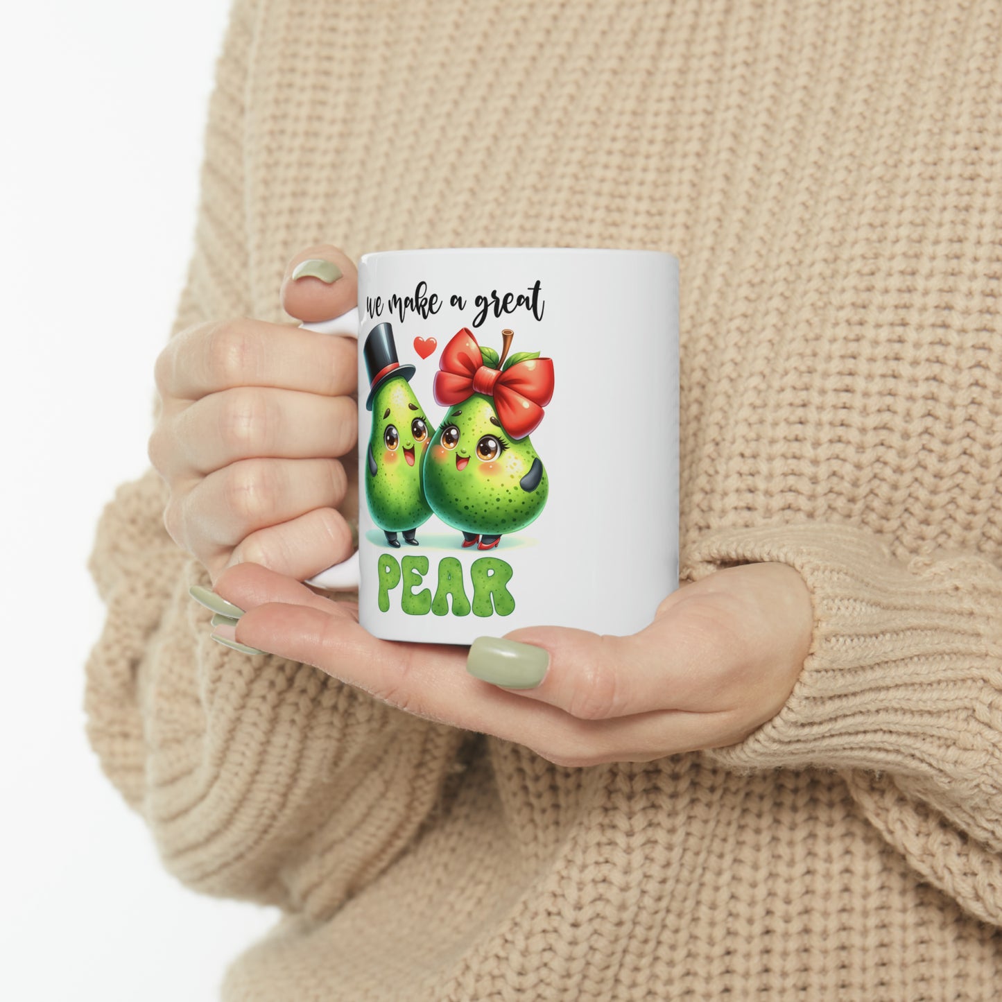 "We Make A Great Pear" Mug