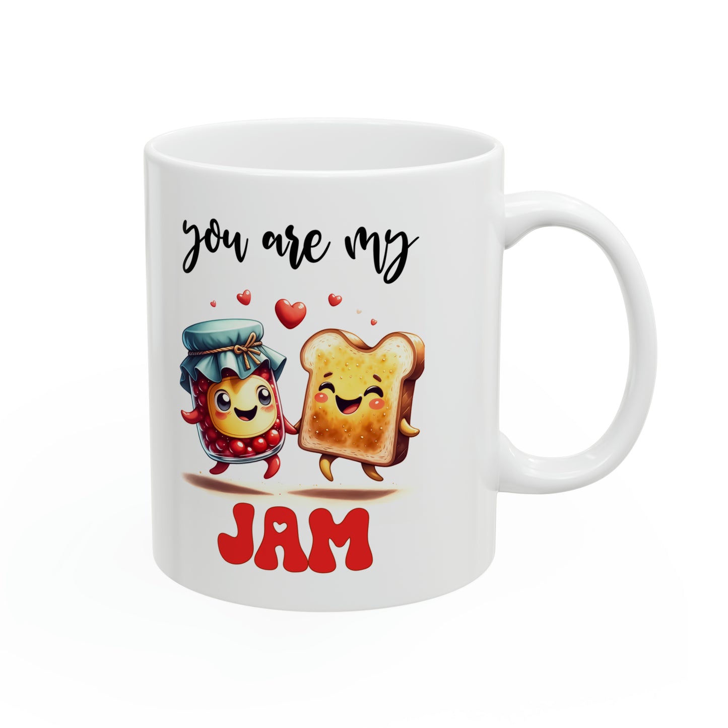 "You Are My Jam" Mug