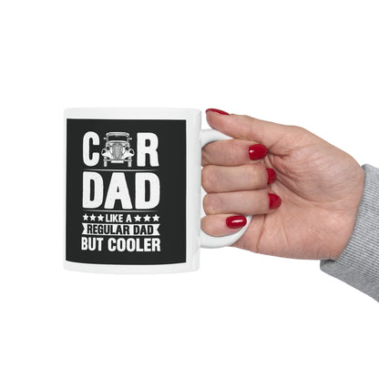 "Car Dad - Like a Regular Dad but Cooler" Mug