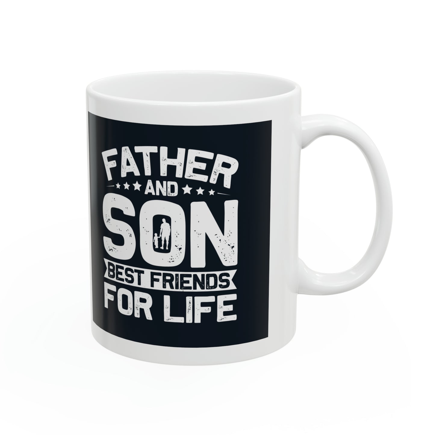 "Father and Son Best Friends for Life" Mug