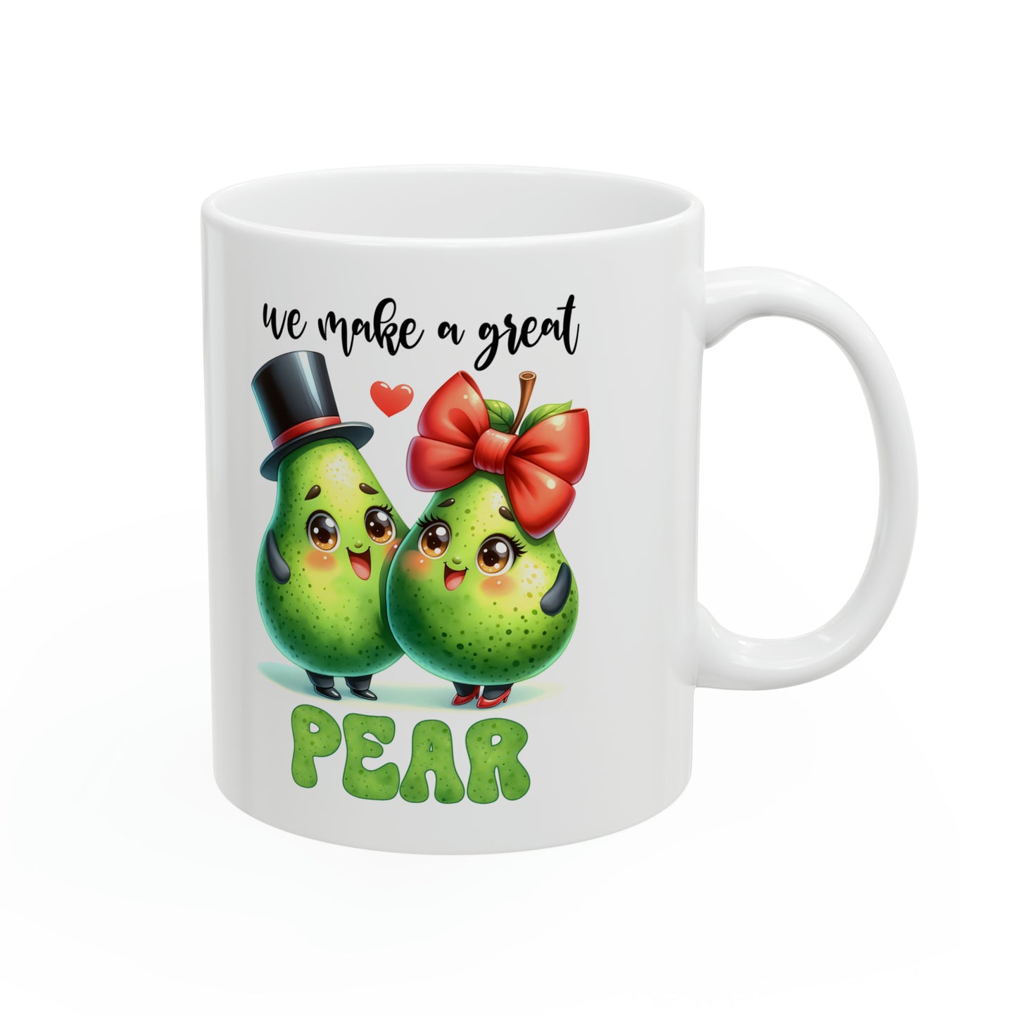 "We Make A Great Pear" Mug