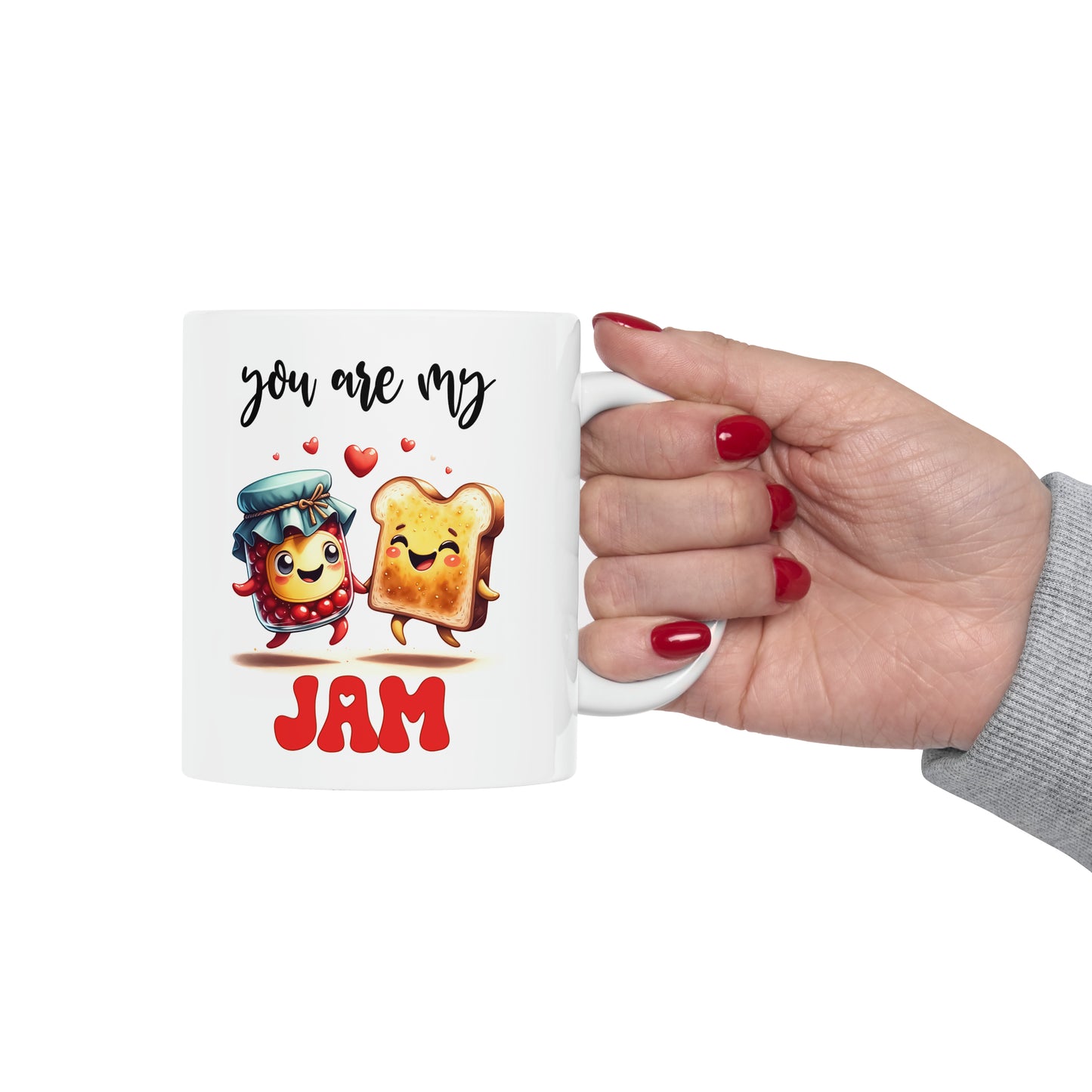 "You Are My Jam" Mug