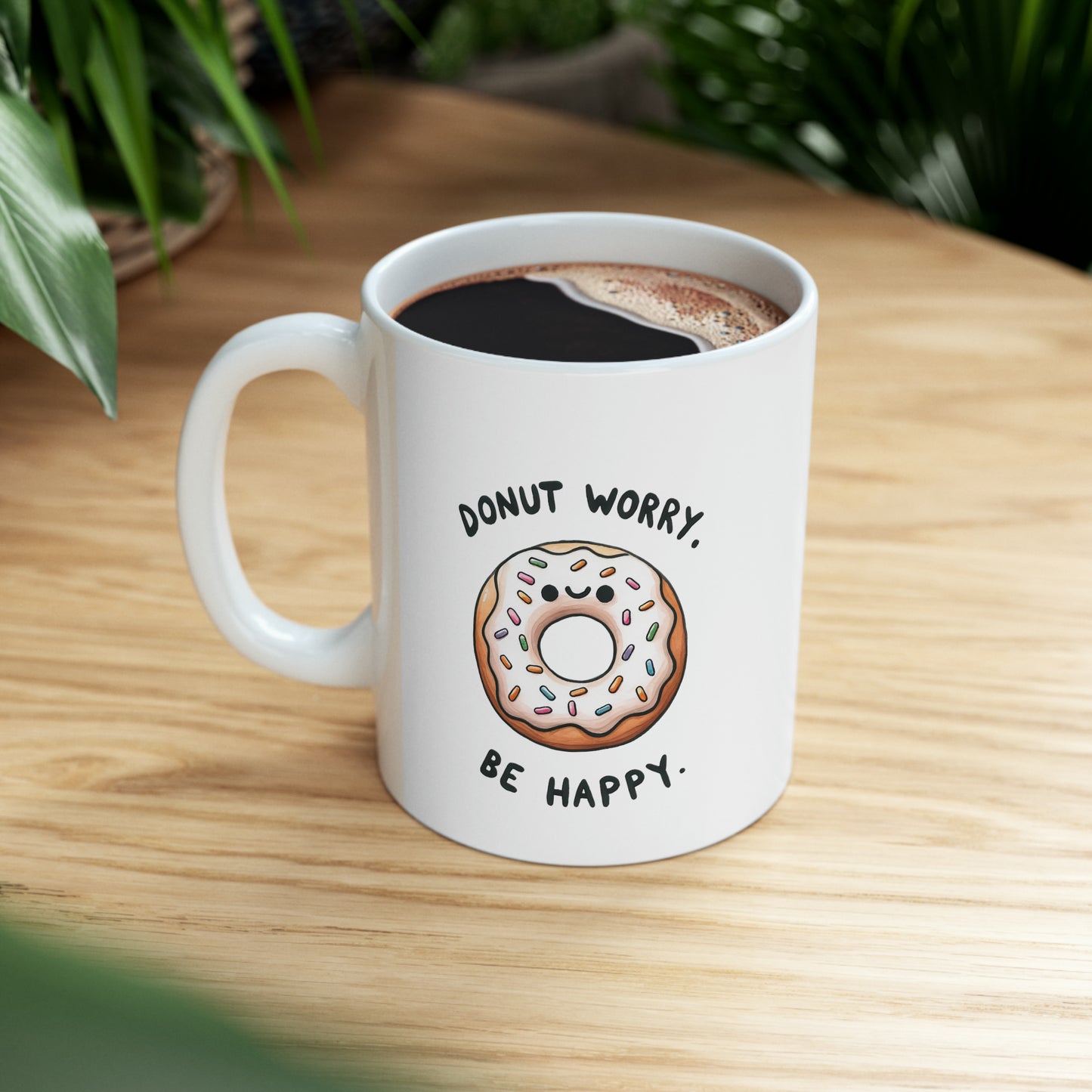 "Donut Worry Be Happy" Mug